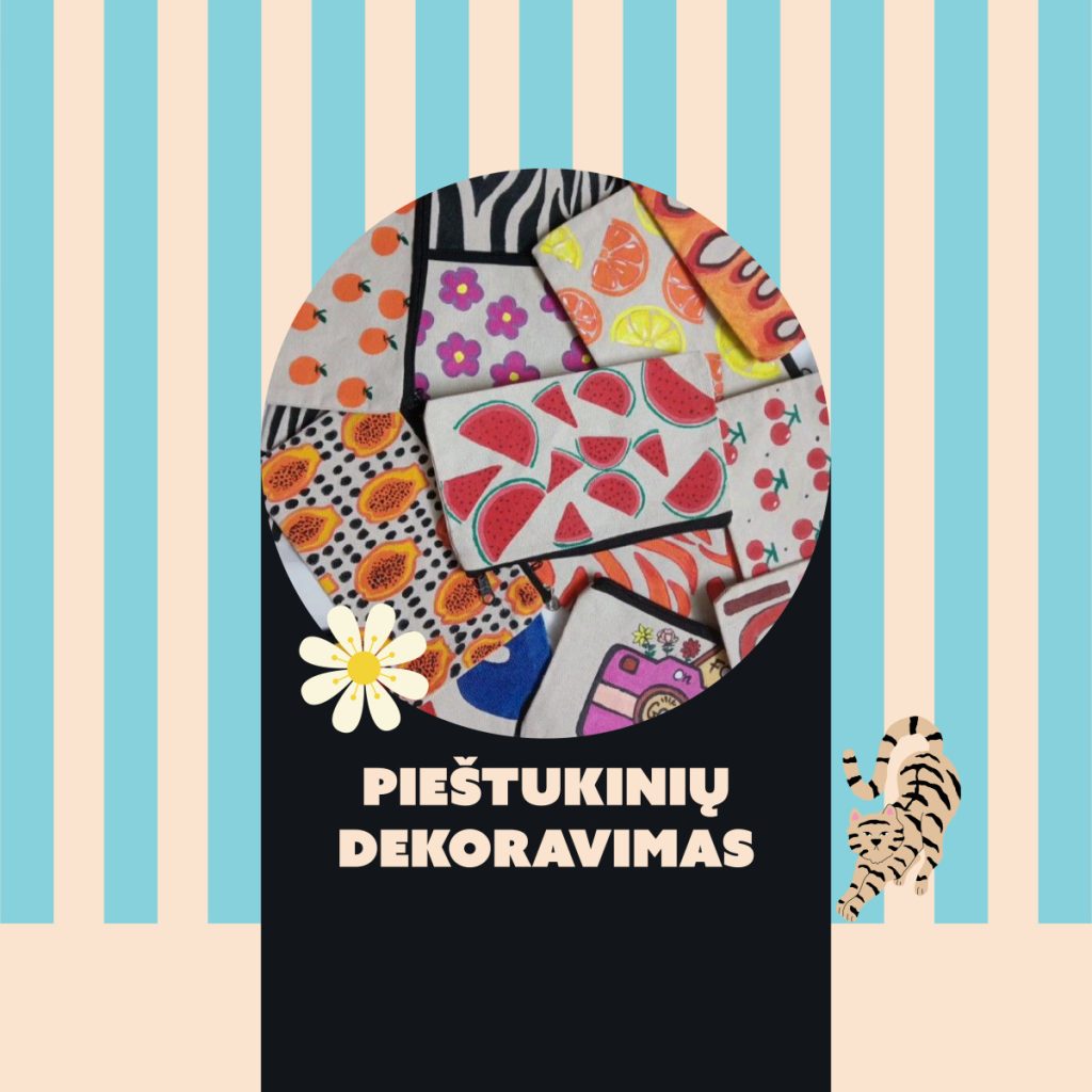 PIEŠTUKINIŲ DEKORAVIMAS