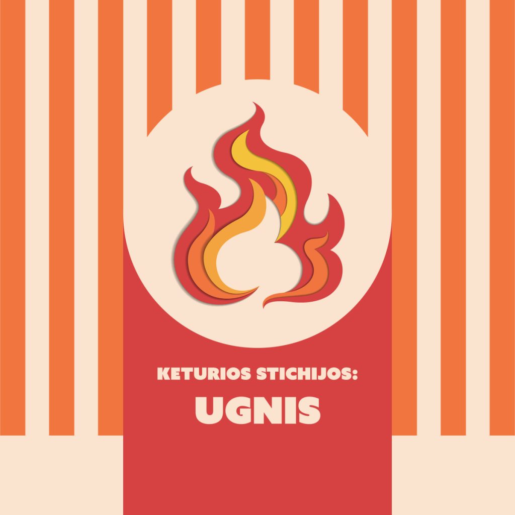 Keturios stichijos: UGNIS