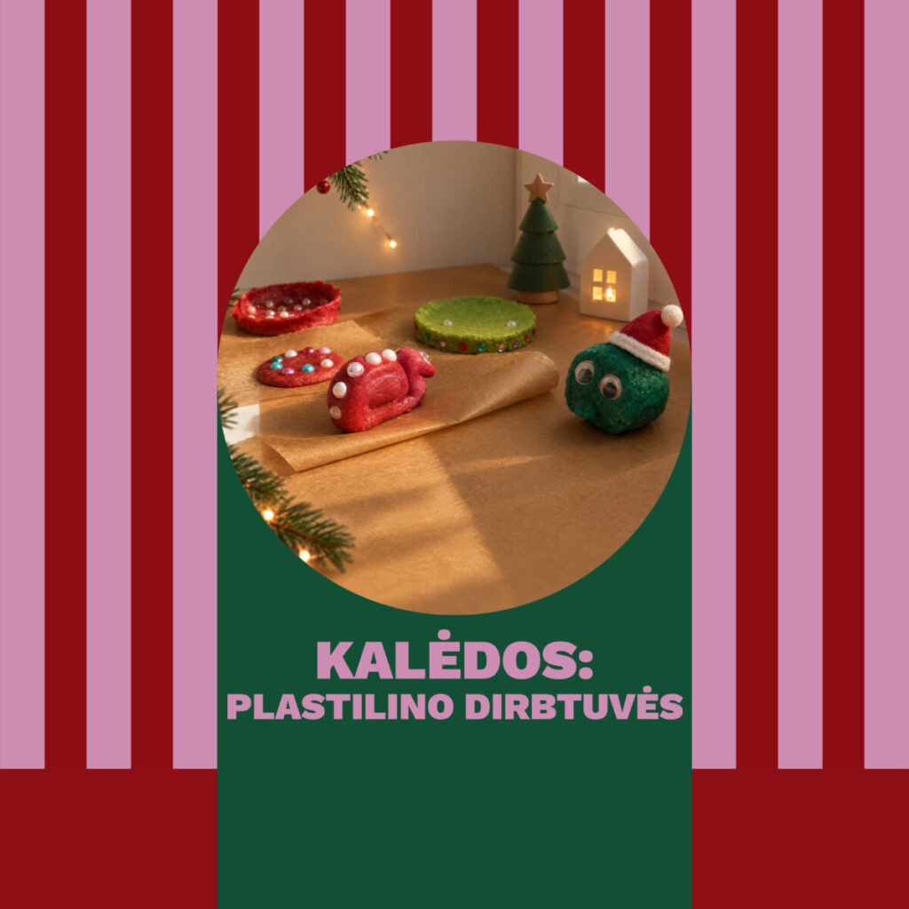 KALĖDOS: plastilino dirbtuvės