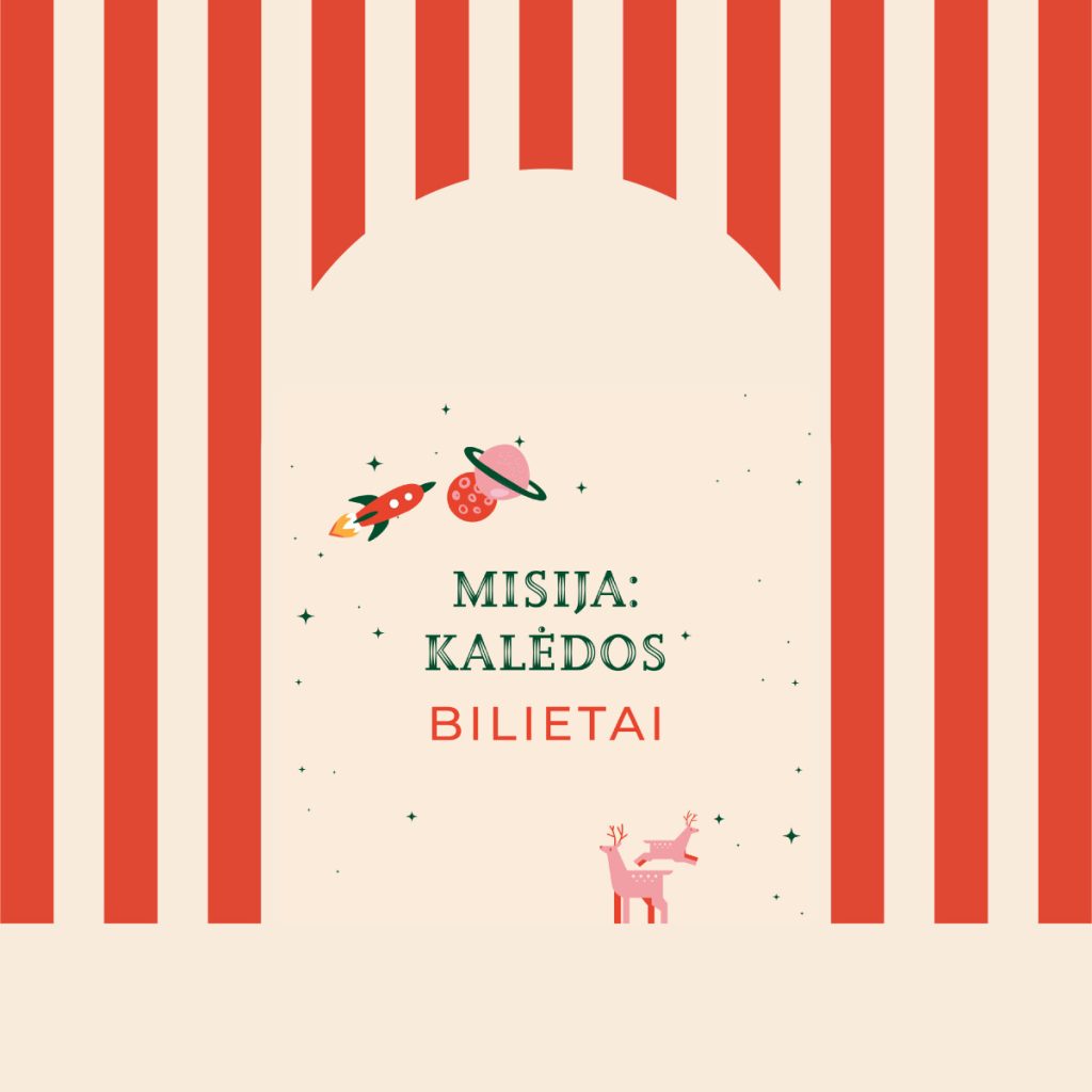 MISIJA: KALĖDOS (bilietai)