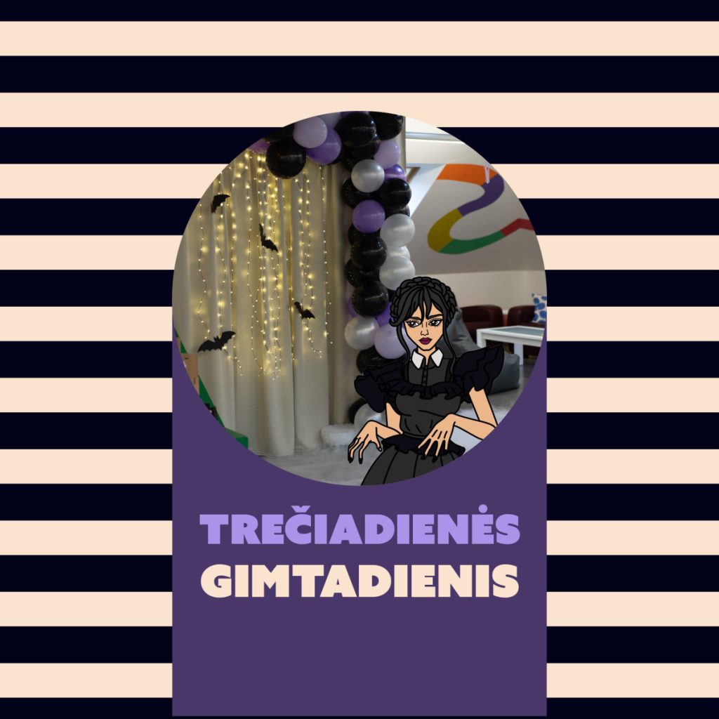 TREČIADIENĖS GIMTADIENIS