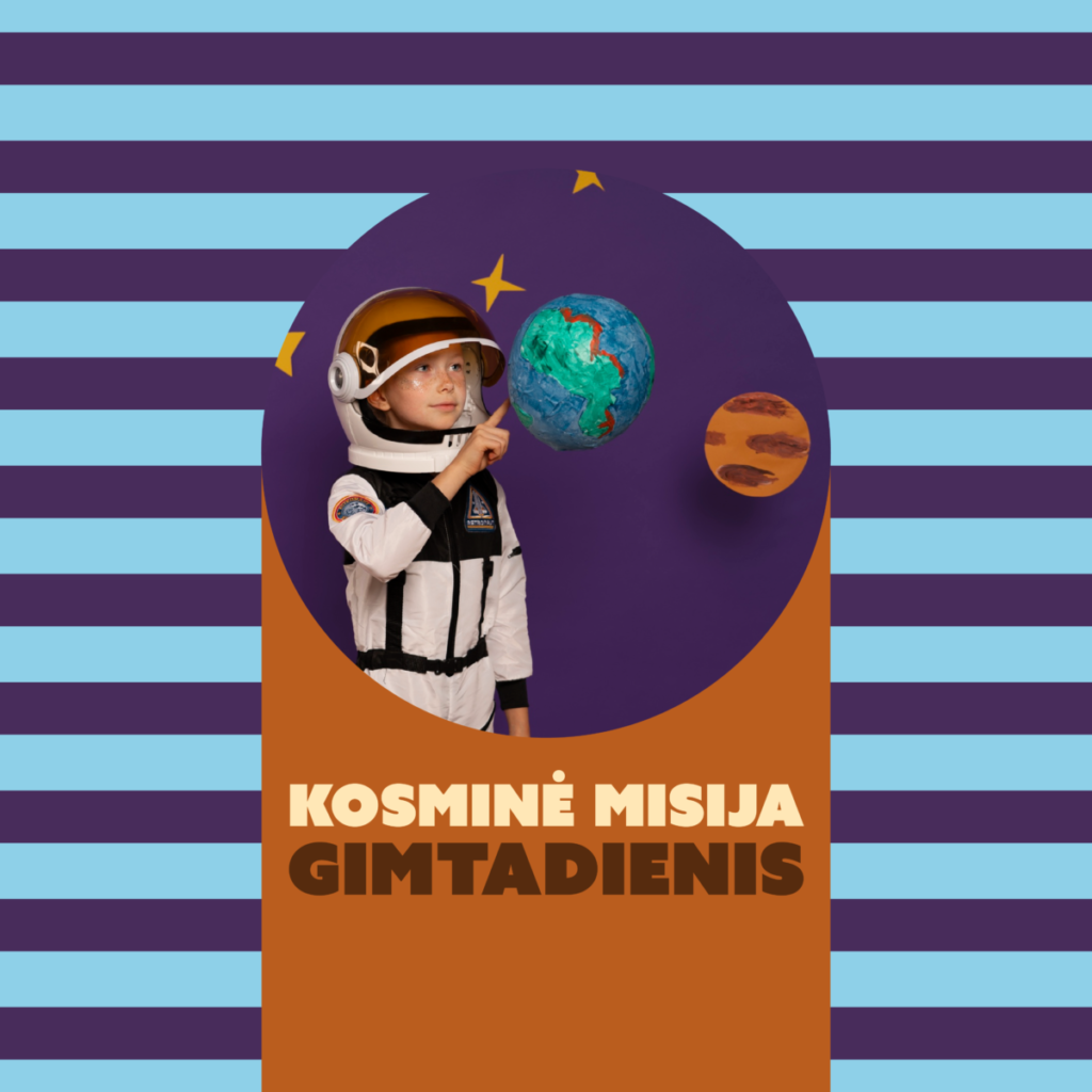 KOSMINĖ MISIJA GIMTADIENIS