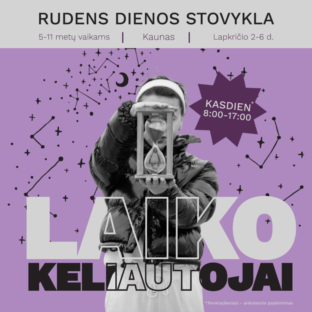 Rudens dienos stovykla "LAIKO KELIAUTOJAI"